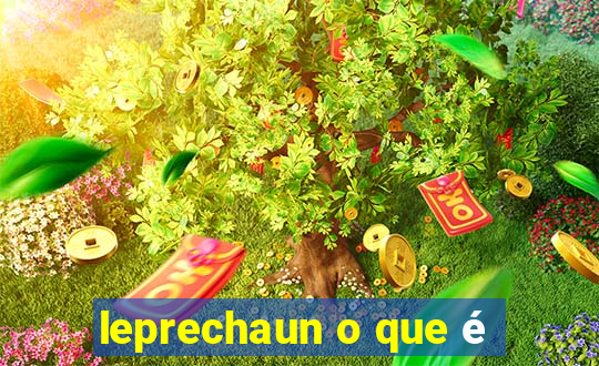 leprechaun o que é