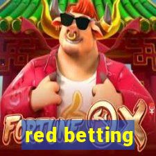 red betting