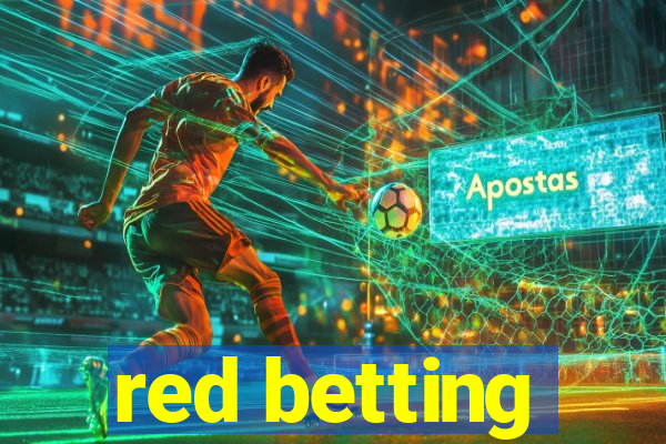 red betting