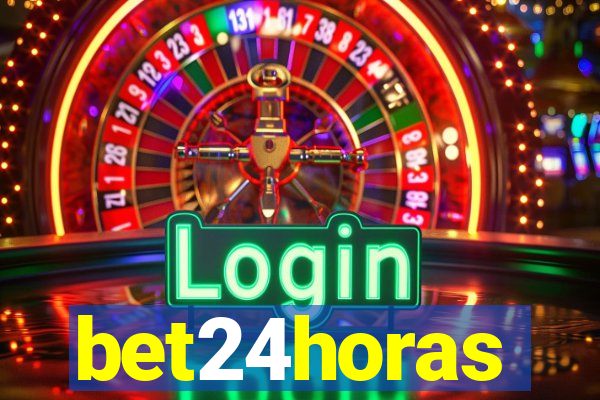 bet24horas