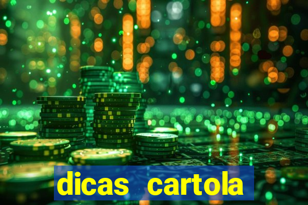 dicas cartola rodada 7