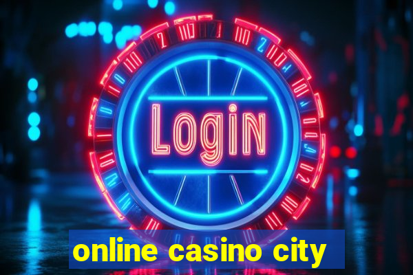 online casino city