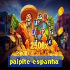 palpite espanha