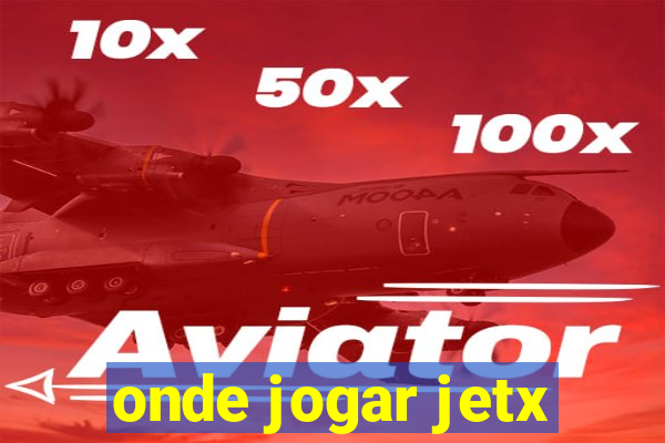 onde jogar jetx