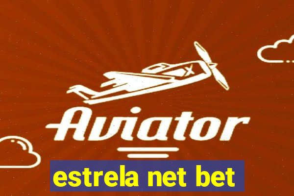 estrela net bet