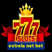 estrela net bet