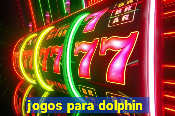 jogos para dolphin