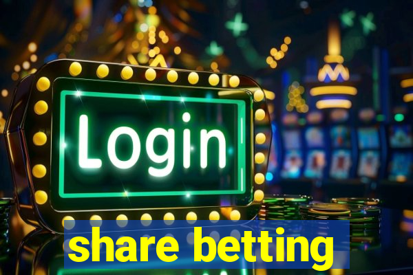 share betting