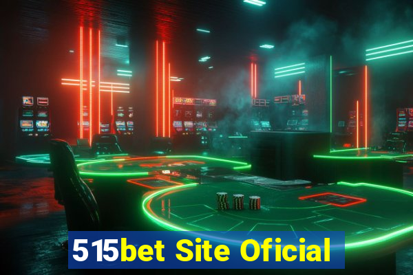 515bet Site Oficial