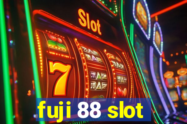 fuji 88 slot