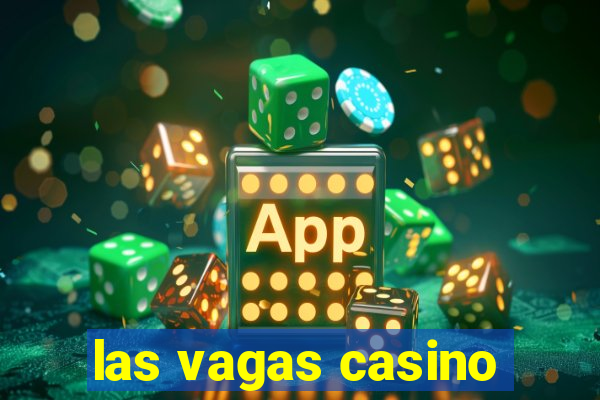 las vagas casino