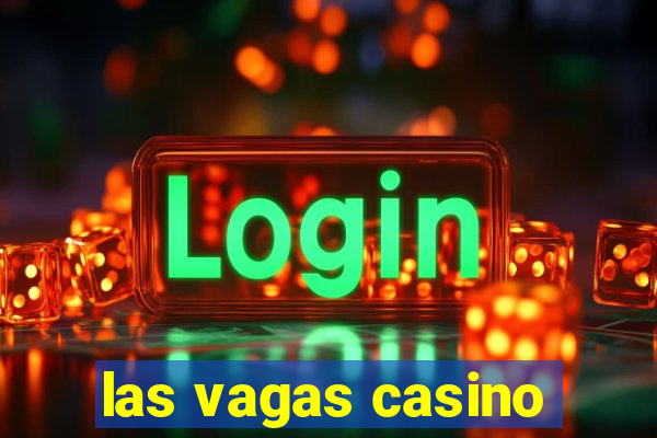 las vagas casino