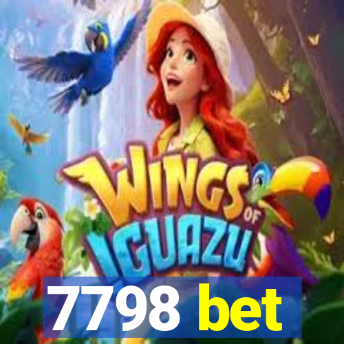 7798 bet