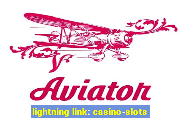 lightning link: casino-slots