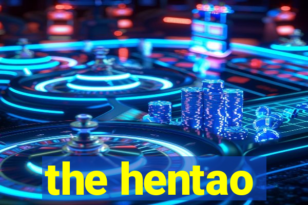 the hentao