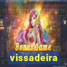 vissadeira