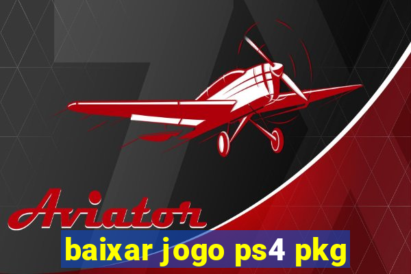 baixar jogo ps4 pkg