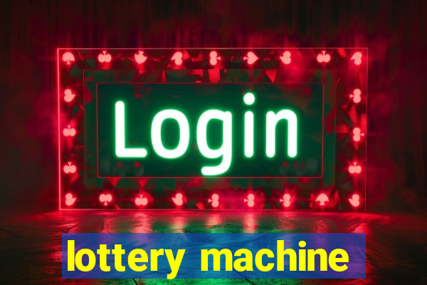 lottery machine