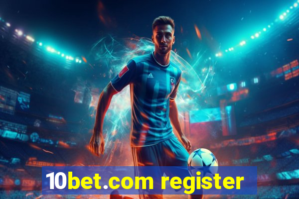 10bet.com register