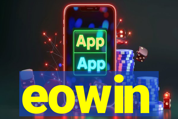 eowin