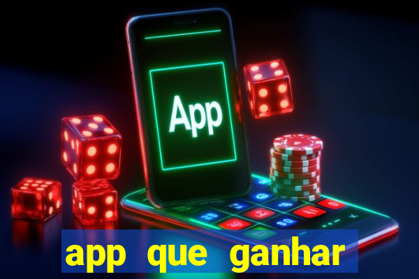 app que ganhar dinheiro jogando