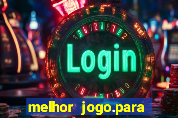 melhor jogo.para ganhar dinheiro