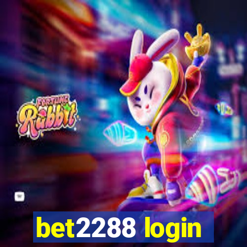 bet2288 login