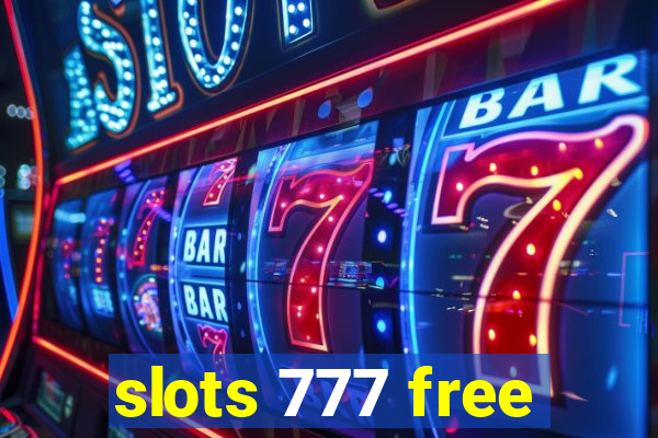 slots 777 free