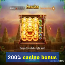 200% casino bonus