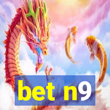 bet n9