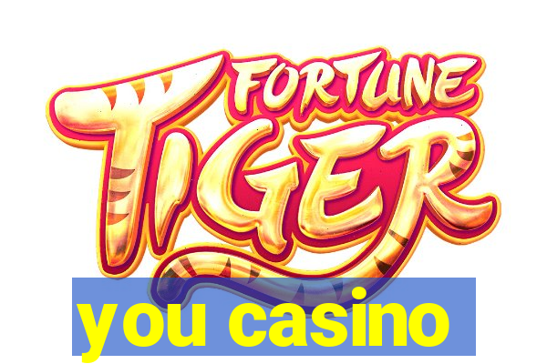 you casino