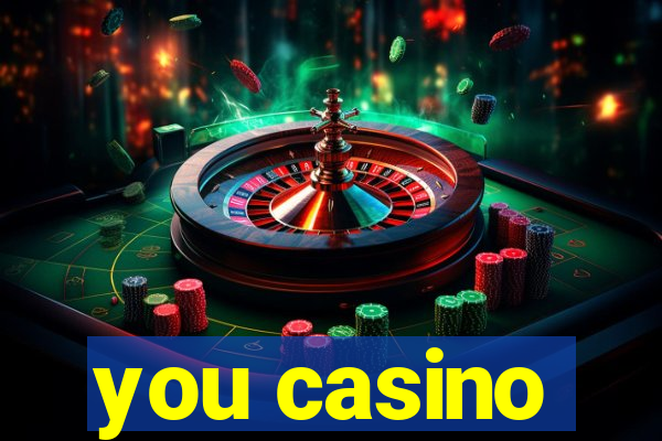 you casino