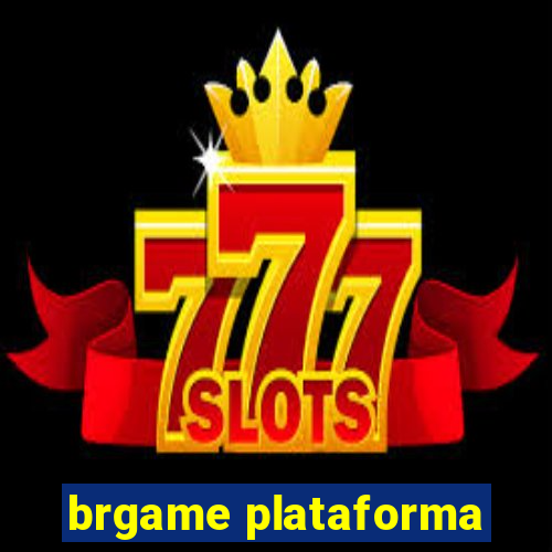 brgame plataforma