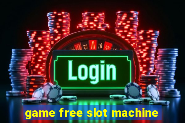 game free slot machine