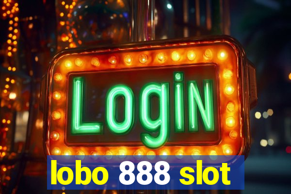 lobo 888 slot