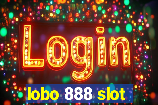 lobo 888 slot