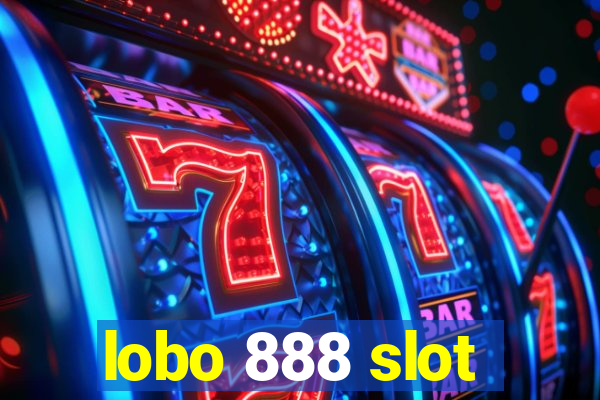 lobo 888 slot