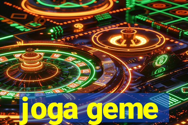 joga geme