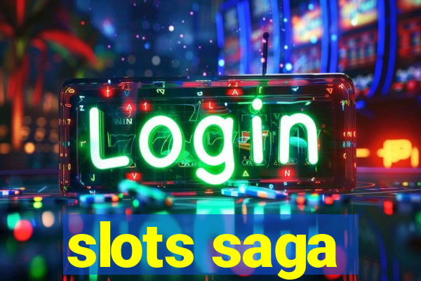 slots saga