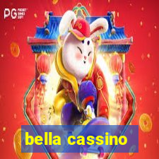 bella cassino