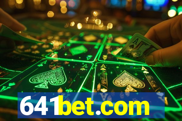 641bet.com