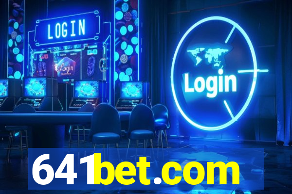 641bet.com