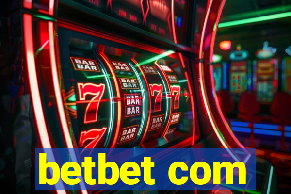 betbet com