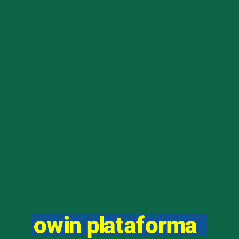 owin plataforma