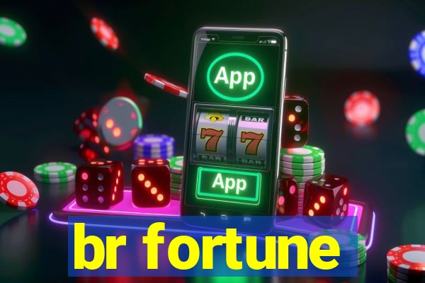 br fortune