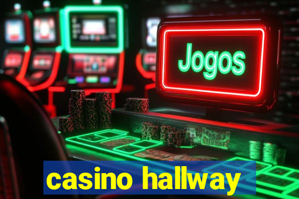 casino hallway