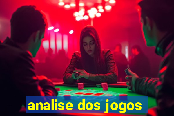 analise dos jogos