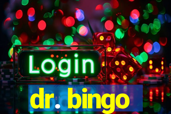 dr. bingo