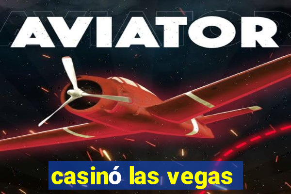 casinó las vegas