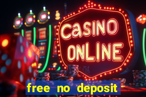 free no deposit casino money